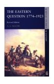 Eastern Question 1774-1923 Revised Edition cover art