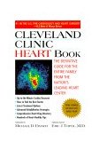 Cleveland Clinic Heart Book The Definitive Guide for the Entire Family from the Nation's Leading Heart Center 2000 9780786864959 Front Cover