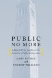 Public No More A New Path to Excellence for America's Public Universities cover art