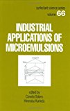 Industrial Applications of Microemulsions 1996 9780824797959 Front Cover