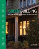 Green Building Principles and Practices in Residential Construction 2012 9781111135959 Front Cover