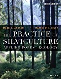 Practice of Silviculture Applied Forest Ecology 10th 9781119270959 Front Cover