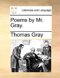 Poems by Mr Gray 2010 9781140890959 Front Cover