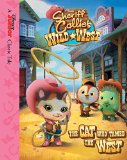 Sheriff Callie's Wild West the Cat Who Tamed the West  9781484714959 Front Cover