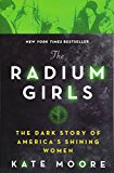 Radium Girls The Dark Story of America's Shining Women  9781492650959 Front Cover