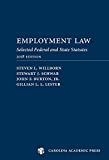 Employment Law 2018 Edition: Selected Federal and State Statutes  9781531010959 Front Cover