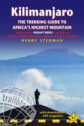 Kilimanjaro The Trekking Guide to Africa's Highest Mountain 5th 9781905864959 Front Cover