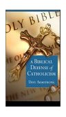 Biblical Defense of Catholicism  cover art