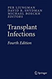 Transplant Infections Fourth Edition  9783319287959 Front Cover