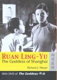 Ruan Ling-Yu The Goddess of Shanghai (with DVD of the Goddess)  9789622093959 Front Cover