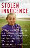 Stolen Innocence My Story of Growing up in a Polygamous Sect, Becoming a Teenage Bride, and Breaking Free of Warren Jeffs cover art