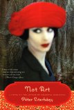Not Art A Novel 2010 9780061792960 Front Cover