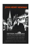 Fifteen Sermons Preached Before the University of Oxford Between A. D. 1826 And 1843  cover art