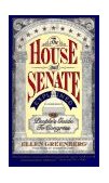 House and Senate Explained The People's Guide to Congress 1996 9780393314960 Front Cover