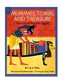 Mummies, Tombs, and Treasure Secrets of Ancient Egypt  9780395547960 Front Cover