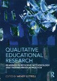 Qualitative Educational Research Readings in Reflexive Methodology and Transformative Practice
