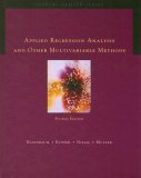 Applied Regression Analysis and Other Multivariable Methods 4th 2007 9780495384960 Front Cover