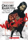 Grigory Rasputin Holy Man or Mad Monk?  9780531138960 Front Cover