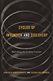 Cycles of Invention and Discovery Rethinking the Endless Frontier  9780674967960 Front Cover