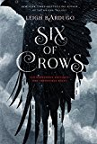 Six of Crows  9781250076960 Front Cover