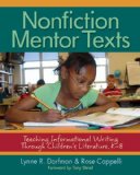 Nonfiction Mentor Texts Teaching Informational Writing Through Children's Literature, K-8 cover art
