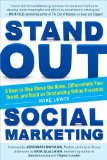 Stand Out Social Marketing: How to Rise above the Noise, Differentiate Your Brand, and Build an Outstanding Online Presence  cover art