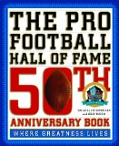 Pro Football Hall of Fame 50th Anniversary Book Where Greatness Lives