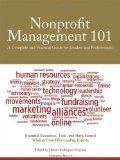 Nonprofit Management 101 A Complete and Practical Guide for Leaders and Professionals cover art