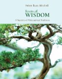 Roots of Wisdom A Tapestry of Philosophical Traditions 6th 9780495808961 Front Cover