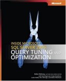 Inside Microsoft SQL Server 2005 Query Tuning and Optimization 2007 9780735621961 Front Cover
