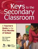 Keys to the Secondary Classroom A Teacher's Guide to the First Months of School cover art
