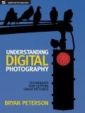 Understanding Digital Photography Techniques for Getting Great Pictures cover art