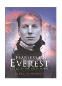Fearless on Everest The Quest for Sandy Irvine 2001 9780898867961 Front Cover