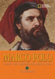 World History Biographies: Marco Polo The Boy Who Traveled the Medieval World 2008 9781426302961 Front Cover