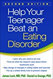 Help Your Teenager Beat an Eating Disorder 2nd 9781462517961 Front Cover