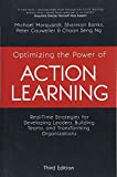 Optimizing the Power of Action Learning, 3rd Edition Real-Time Strategies for Developing Leaders, Building Teams and Transforming Organizations  9781473676961 Front Cover