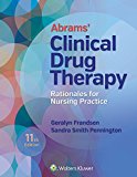 Abrams' Clinical Drug Therapy Rationales for Nursing Practice 11th 9781496347961 Front Cover