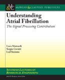 Understanding Atrial Fibrillation 2008 9781598292961 Front Cover