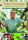 Holistic Orcharding With Michael Phillips:  cover art