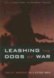 Leashing the Dogs of War Conflict Management in a Divided World cover art
