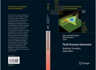 Fluid-Structure Interaction Modelling, Simulation, Optimisation 2007 9783540345961 Front Cover