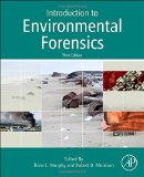 Introduction to Environmental Forensics 3rd 9780124046962 Front Cover