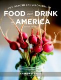 Oxford Encyclopedia of Food and Drink in America 3-Volume Set 2nd 9780199734962 Front Cover