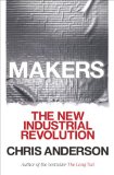 Makers The New Industrial Revolution 2014 9780307720962 Front Cover