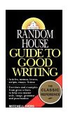 Random House Guide to Good Writing 1993 9780345379962 Front Cover