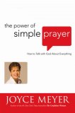 Power of Simple Prayer How to Talk with God about Everything cover art