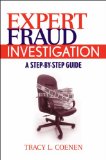 Expert Fraud Investigation A Step-By-Step Guide