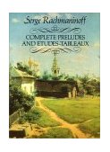 Complete Preludes and Etudes-Tableaux  9780486256962 Front Cover