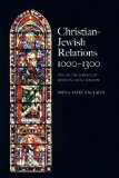 Christian Jewish Relations 1000-1300 Jews in the Service of Medieval Christendom cover art