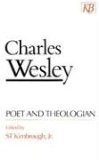 Charles Wesley Poet and Theologian 1992 9780687060962 Front Cover